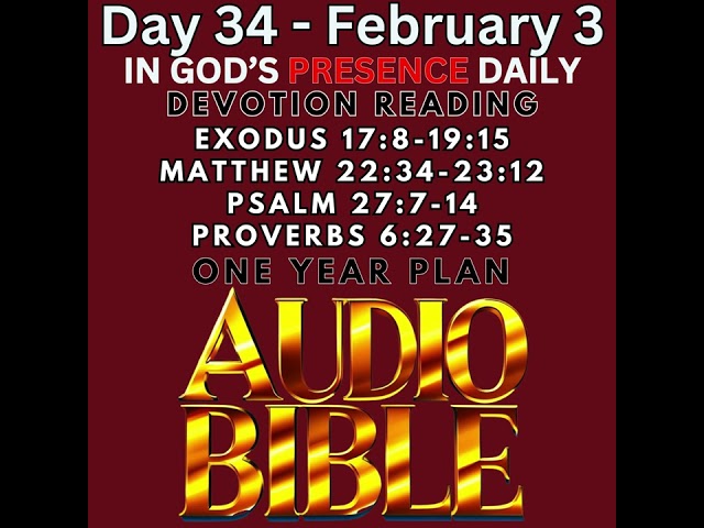 Audio Bible Day 34 - February 3 Daily Devotion NIV Reading Plan!