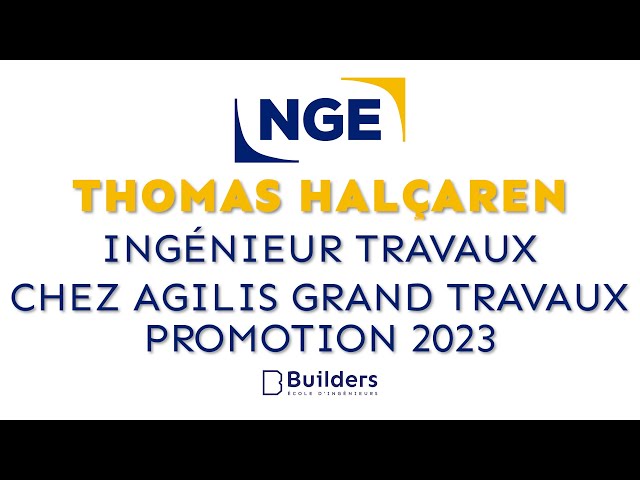 BUILDERS École d'ingénieurs X NGE - Rencontre avec THOMAS HALÇAREN