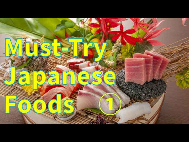 Must-Try Japanese Foods for International Travelers ①