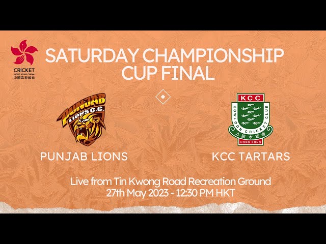 CHK Saturday Championship Cup - Final– Punjab Lions vs. KCC Tartars – Livestream