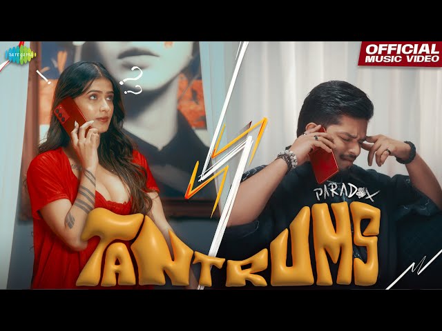 Tantrums (Official Video) | Paradox | Ishh | Shambhavi Singh