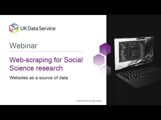 Webinar: Web-scraping for Social Science Research: Websites as a Source of Data