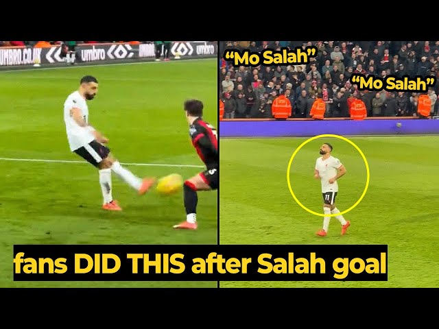 Liverpool fans can't stop singing Mo Salah's name after scored TWO GOALS against Bournemouth