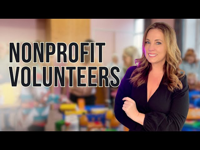 How to Engage and Empower Nonprofit Volunteers