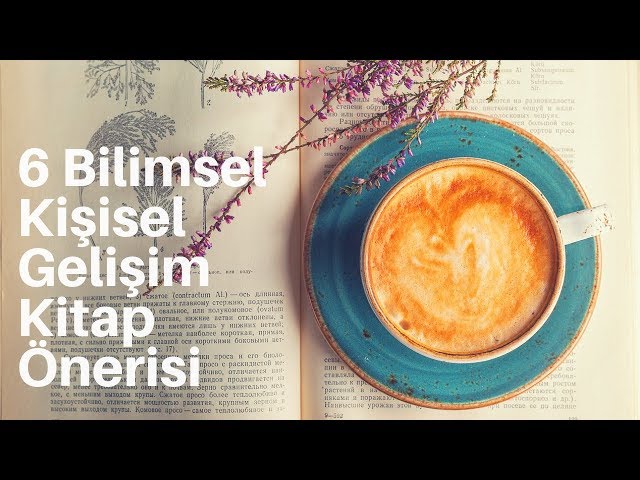 6 Bilimsel Kişisel Gelişim Kitap Önerisi