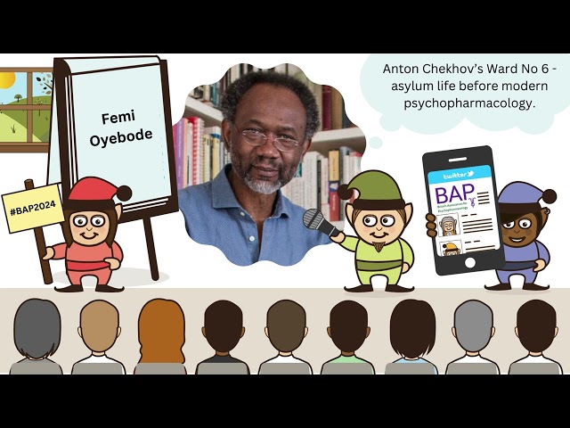 From Chekhov to Psychedelics: A Conversation with Femi Oyebode #BAP2024