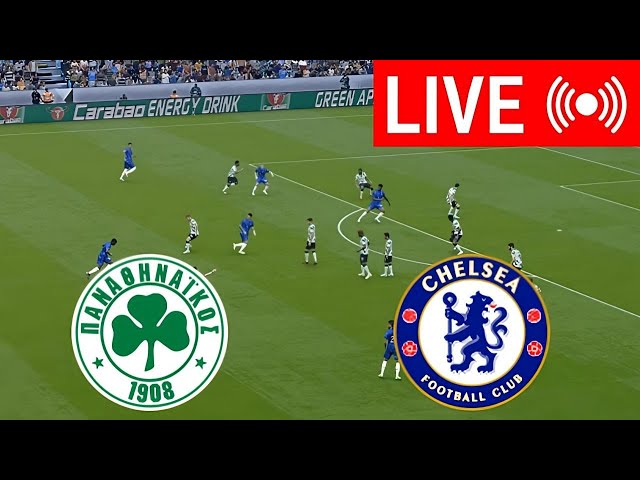 🔴[LIVE] Panathinaikos vs Chelsea | Serie A 24/25 | Match Live Today