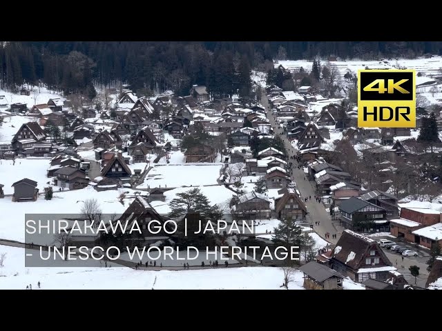 [4K HDR] Shirakawa-go | UNESCO World Heritage | Japan