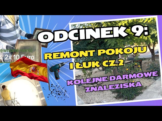 Odcinek 9: Cz.2 Remont pokoju i łuk oraz kolejne darmowe znaleziska #Casadesueños #Casa de suenos