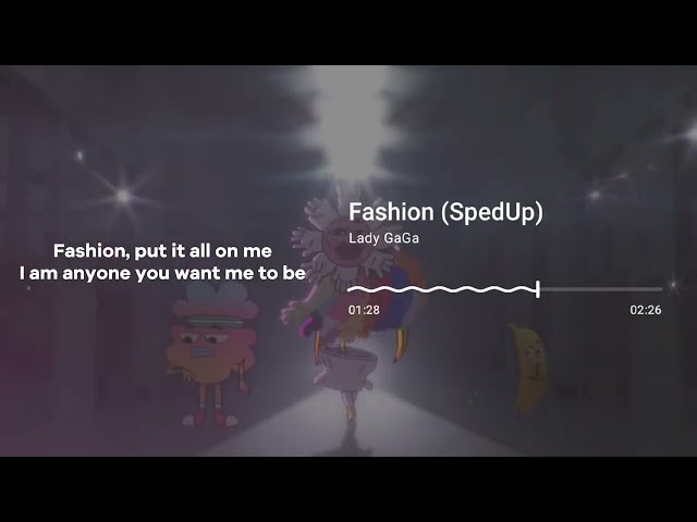 Lady Gaga - Fashion (SpedUp) [Lyrics Canvas]