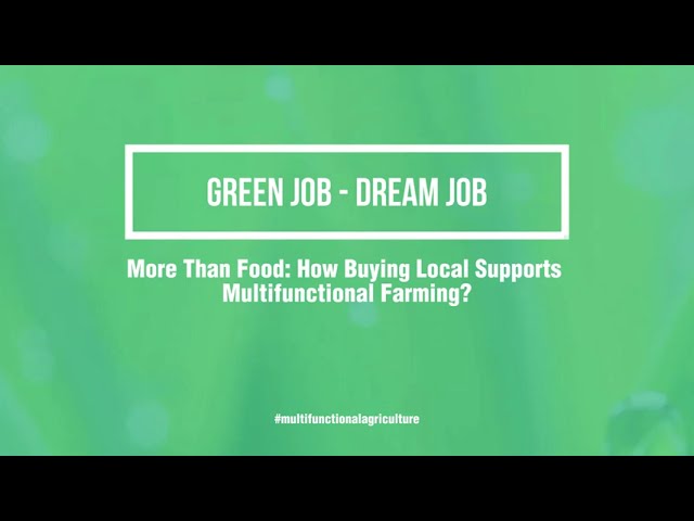 AGRINEXT: Green jobs - Dream jobs; Multifunctional agriculture