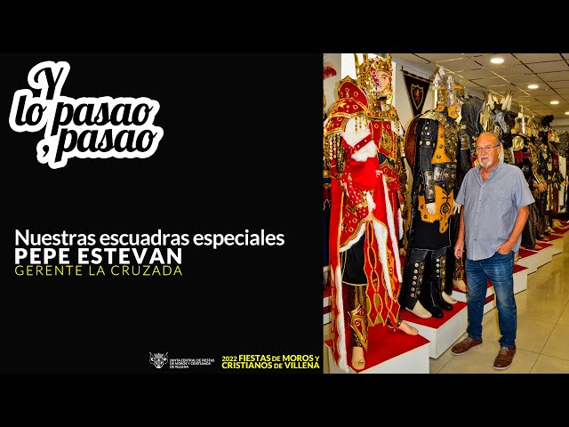 Pepe Estevan - Y lo pasao, pasao - Junta Central de Fiestas de Moros y Cristianos de Villena