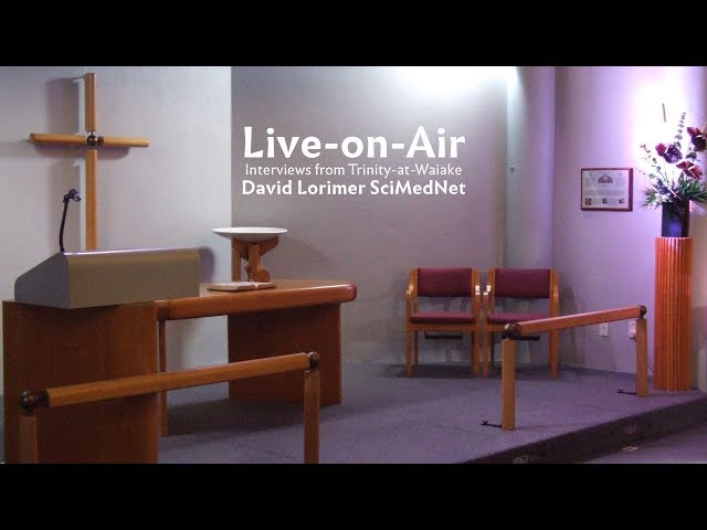 David Lorimer on Science Religion Spirituality  kiwiconnexion practical theology