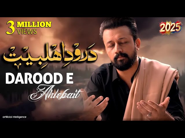 Darood E Ahlebait | Atif Aslam Naat | Ai Cover | Naat 2025 | Original By @naatcreationsofficial