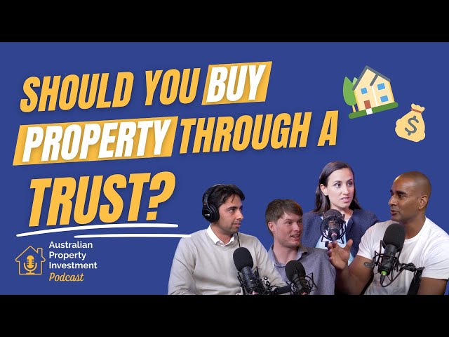 Buying Investment Properties Through a Trust: We answer your questions | Mortgage Broker Q&A