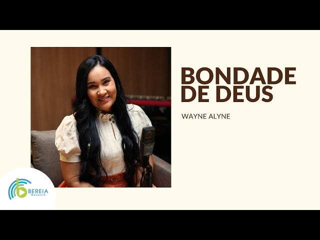 Wayne Alyne | Bondade de Deus [Cover Isaias Saad]