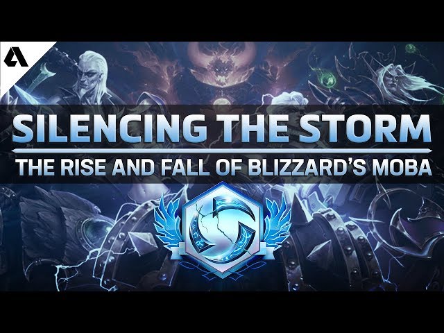 Silencing the Storm - The Rise and Fall Of Blizzard's MOBA