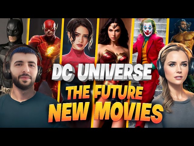 DC CINEMATIC UNIVERSE | THE DC UNIVERSE SAYING | NEW MOVIES | CANCELED MOVIES | DC NEW CAST | 2023