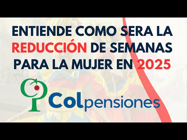 Reducción de Semanas para la mujer ¿Tienes Hijos?