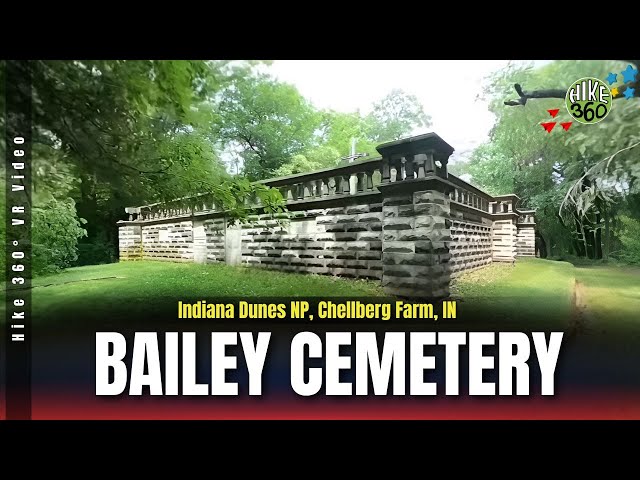 Indiana Dunes NP, Chellberg Farm, IN - Bailey Cemetery (Hike 360° VR Video)