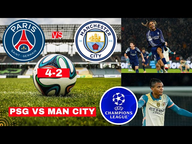 PSG vs Man City 4-2 Live Stream Champions League Football UCL Match Score 2025 Highlights Direct FC