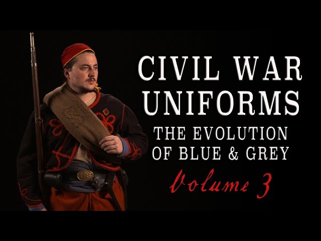 "Civil War Uniforms of Blue & Grey - The Evolution" Volume 3