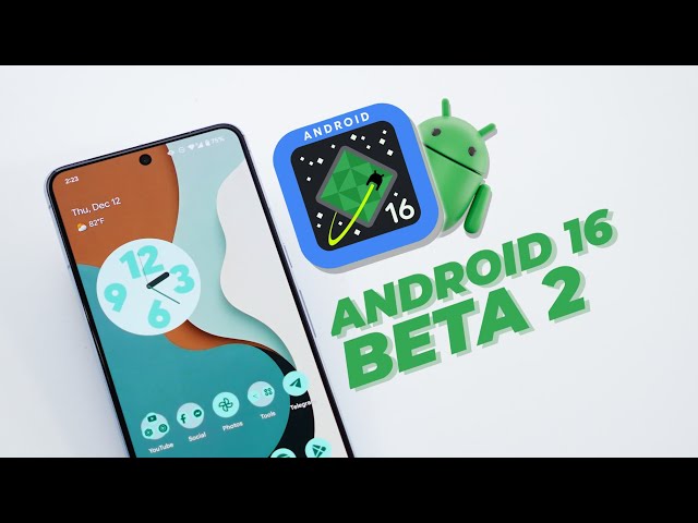 Android 16 Beta 2 - Everything New!