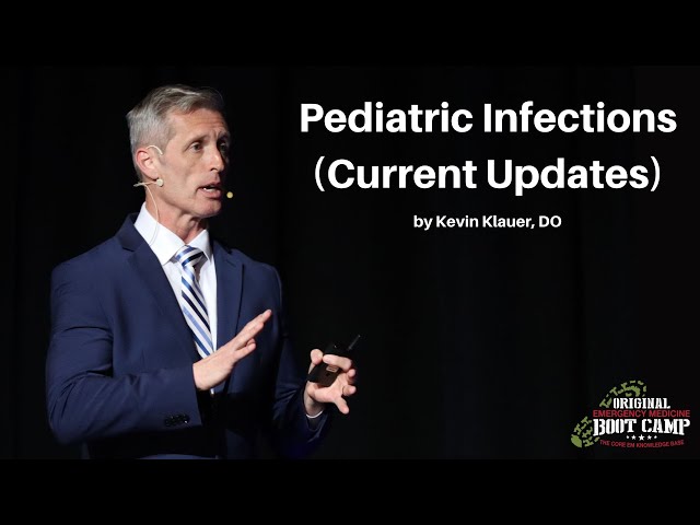 Pediatric Infections - Current Updates | The EM Boot Camp Course