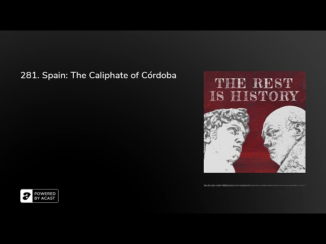 281. Spain: The Caliphate of Córdoba