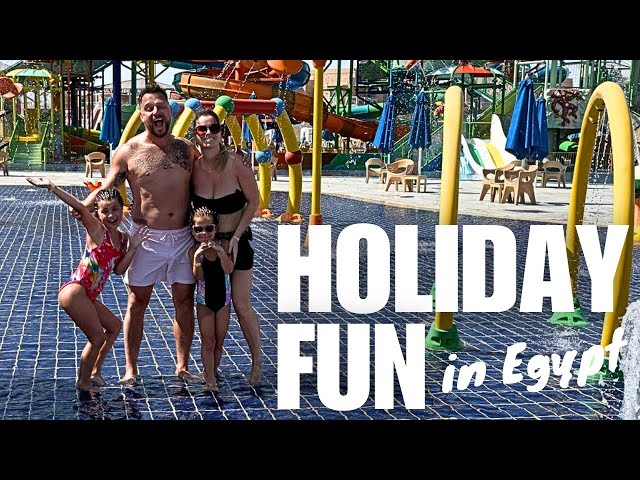 FAMILY HOLIDAY FUN in Egypt!! | Life of Reilly