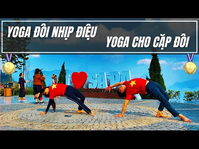 Yoga Thi Đấu Đôi Nhịp Điệu Nam Nữ HCV 2023, Yoga Cho Cặp Đôi | Gia Đình Yoga