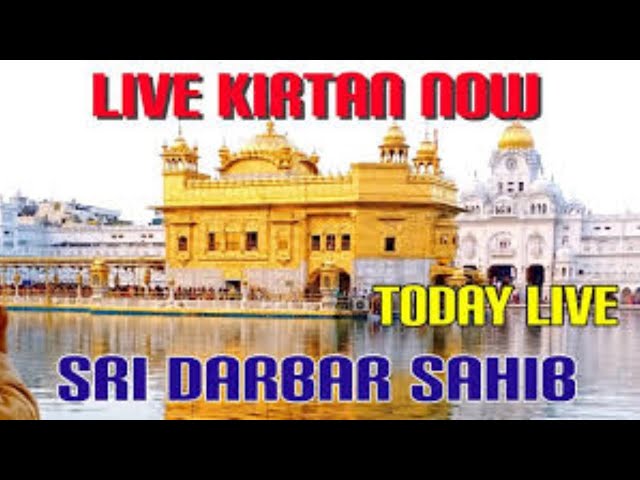 ਲਾਈਵ ਗੁਰਬਾਣੀ ਸ੍ਰੀ ਹਰਿਮੰਦਰ ਸਾਹਿਬ ਤੋਂ  Live from Sachkhand Sri Harmandir Sahib Ji, Amritsar |