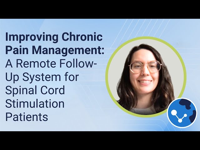 Improving Chronic Pain Management: A Remote Follow-Up System for Spinal Cord Stimulation Patients