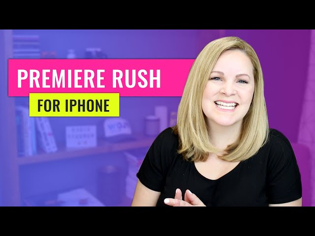 Adobe Premiere Rush - iPhone Tutorial