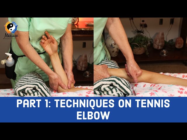 Massage Techniques for Tennis Elbow: Part 1