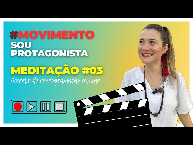 MEDITAÇÃO #3: Decreto de Reprogramação celular — por @vanessaaltoecansi