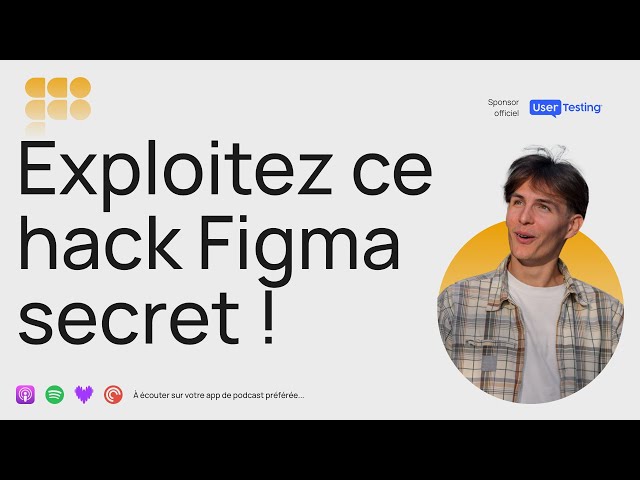 Le hack secret d'automatisation de Figma - Podcast Product Design