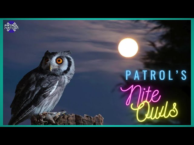 PATROL NATION "Nite Owls" Live Stream -  "Anything Goes" Come $upport The Channel