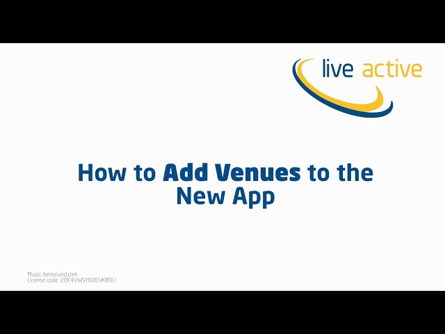 How to Add Venues to the New Live Active App