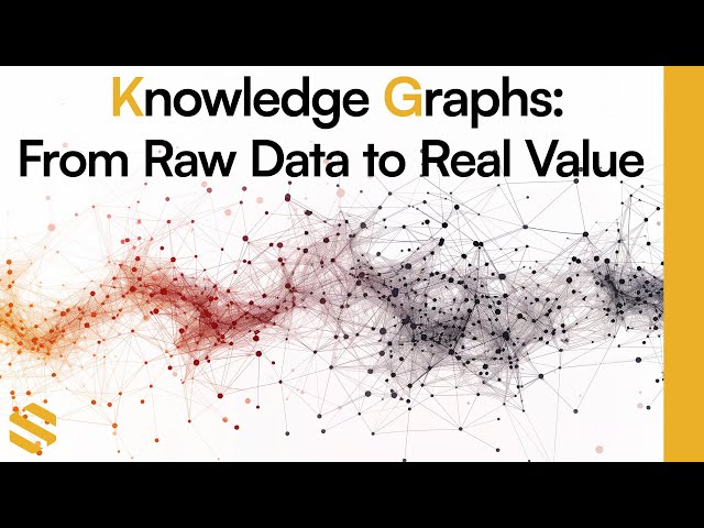 AI Explained - Knowledge Graphs | Turning Raw Data Into Useful Information