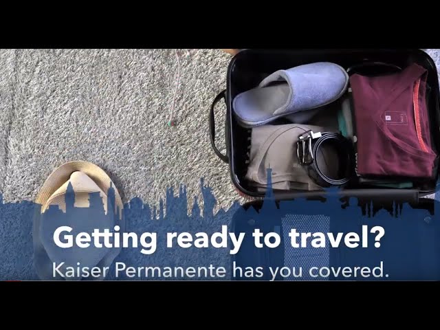 Care While Traveling | Kaiser Permanente