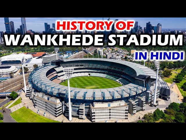 Wankhede Stadium | History of Wankhede Stadium | Wankhede Stadium Mumbai | Wankhede | Mumbai |India|