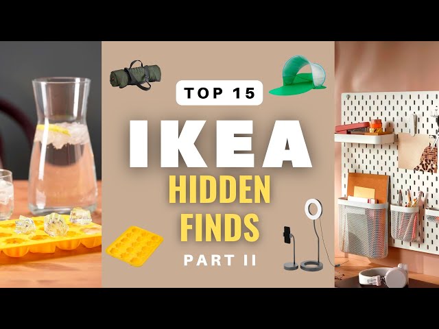 IKEA Top 15 Hidden Finds II: Transform Your Living with These Ingenious Home & Organization Products