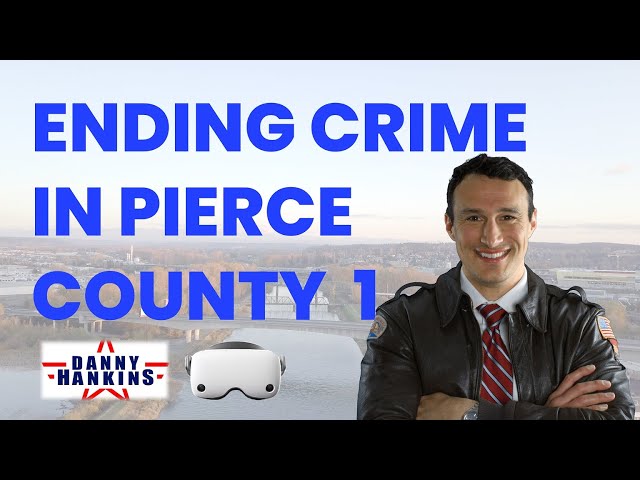 How to end crime in Pierce County, WA, Part 1