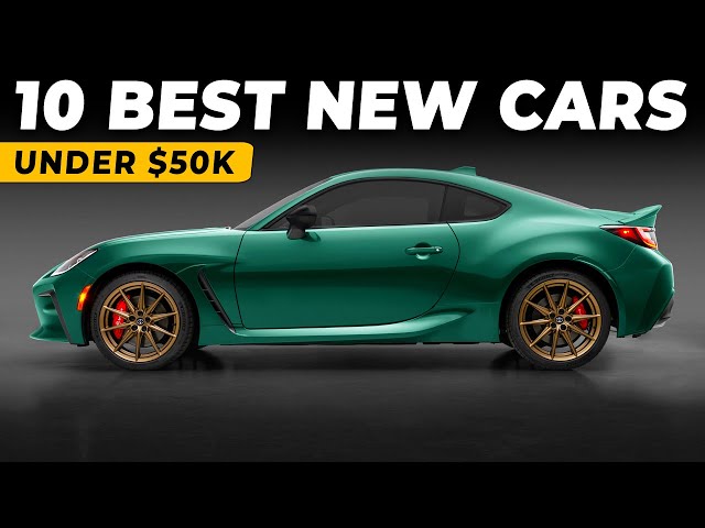 10 Best New Cars Under $50K for 2025