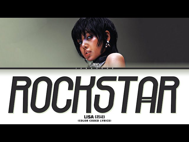 LISA (리사) - "ROCKSTAR" (Color Coded Lyrics)