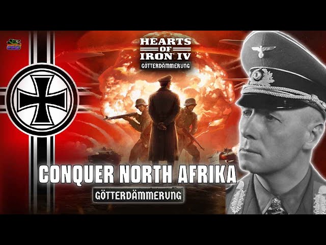 Ultimate Guide To North Africa In Hearts Of Iron Iv: Gotterdammerung