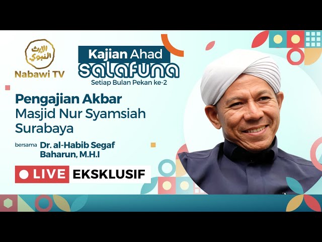 🔴LIVE Kasih Sayang Allah Tiada Batas - Habib Segaf Baharun - Masjid Nur Syamsiah 2025 | Nabawi TV