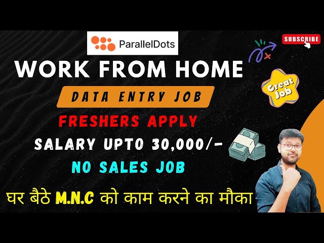 PARALLELDOTS - WORK FROM HOME | FRESHER JOB | DATA ENTRY JOB | wfh jobs in india for freshers #jobs