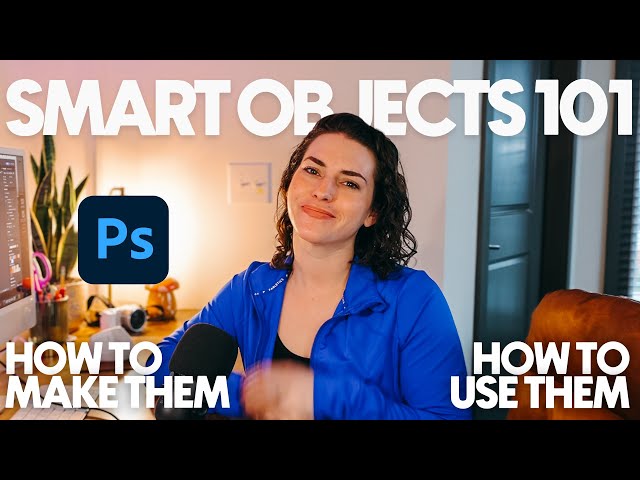 Photoshop Smart Objects 101 | How to create and use smart objects in Adobe Photoshop